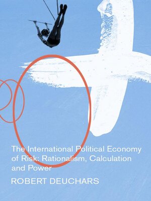 cover image of The International Political Economy of Risk